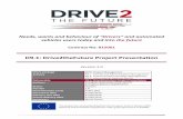 D9.1: Drive2theFuture Project PresentationD9.1: Drive2theFuture Project Presentation May 2019 2 Version History Document history Version Date Modified by Comments 0.1 23.05.2019 Evangelia