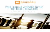 INTERNET RETAILER 2019 LEADING VENDORS TO THE TOP 1000 … · 2021. 6. 3. · IRRESEARCH the global leader in e-commerce data INTERNET RETAILER 2019 LEADING VENDORS TO THE . TOP 1000