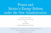 Pemex and Mexico’s Energy Reform under the New Administration · 2019. 12. 19. · Pemex average wage, 2016 pesos. Mexico average wage, 2016 pesos. Pemex average wage, nominal dollars.