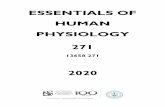 ESSENTIALS OF HUMAN PHYSIOLOGY 271...GENERAL The Essentials of Human Physiology 271 module is a service course for second year Bachelor of Nursing and Midwifery students, and is presented