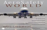 AeroSafety World October 2011October 2011 Vol 6 Issue 8 AeroSafetyWorld telephon e: +1 703.739.6700 Wil l iam R. Voss, publisher, FSF president and CEO voss@flightsafety.org J.A. Donoghue,