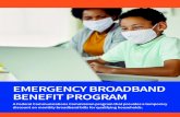 EMERGENCY BROADBAND BENEFIT PROGRAM...ENHANCED TRIBAL BENEFIT Up to a $75/month discount on your broadband service and associated equipment rentals A one-time discount of up to $100