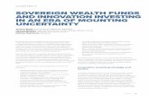 SOVEREIGN WEALTH FUNDS AND INNOVATION ......Sovereign wealth funds (SWFs) have become a major factor in technology and innovation investing globally. They have emerged as important
