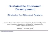 Sustainable Economic Development · 2011. 2. 11. · •Sustainable economic development strategies generate substantial economic and employment growth and sustainable business and