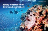 Safety Information for divers and snorkellers · 2020. 7. 22. · I (print name) declare that I have been advised that snorkelling can be a strenuousphysical activity and may increase