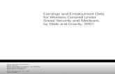 Earnings and Employment Data for Workers Covered Under Social … · 2020. 11. 16. · Washington, DC 20254 SSA Publication No. 13-11784 January 2004 Earnings and Employment Data