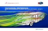 TECHNICAL REFERENCE SOLIDWORKS FLOW SIMULATION 2021 · 2021. 4. 13. · SOLIDWORKS Flow Simulation is a software based on SOLIDWORKS for computing fluid (gas or liquid) flows inside