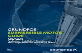GRUNDFOS SUBMERSIBLE MOTOR GUIDE...cause damage to motor winding or insulation. Refer to Table 1 for maximum and minimum number of starts per hour and per day. For maximum motor life,