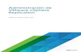 Administración de VMware vSphere Replication - vSphere ......El dispositivo de vSphere Replication agrega un complemento a vSphere Web Client y vSphere Client. El complemento también