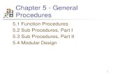 Chapter 5 - General Procedures - MCCCokikeq/documents/Chapter5_001.pdf3 5.1 Function Procedures • User-Defined Functions Having One Parameter • User-Defined Functions Having Several