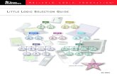 LITTLE LOGIC SELECTION GUIDE - Texas Instruments · 2007. 6. 21. · board (PCB) through one logic device. In addition, TI’s Little Logic devices also allow design-ers to alter