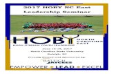 2017 HOBY NC East Leadership Seminar...for juniors and seniors launched in 2013, HOBY’s 55th anniversary year. HOBY boasts more than 450,000 alumni worldwide. Its alum-ni programs