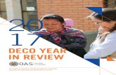 DECO YEAR IN REVIEW - OAS4 2017 Year in Review DECO INTRODUCTION DECO 2017 YEAR IN REVIEW This document summarizes the work of the Department of Electoral Cooperation and Observation