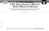 240 Vocabulary Words Kids Need to Know...2. Demonstrate command of the conventions of standard English capitalization, punctuation, and spelling when writing. Vocabulary acquisition