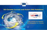 EU-Canada Current and Future R&I Relations · 2020. 12. 2. · EU-Canada STI relations Promising areas of collaboration: § Industrial Clusters and internationalisation of SMEs •Administrative