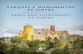PARKS AND MONUMENTS OF SINTRA...Landscape of Sintra as a World Heritage Site, in 2000 the public company Parques de Sintra – Monte da Lua S.A. (PSML), was set up. It was created