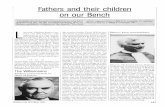 Fathers and their children on our Bench...Fathers and their children on our Bench This is the third ofa series ofarticles written by MD article appeared in (1988) 1(2) Consultus 21
