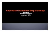 Mindy Miller Transition Coordinator Kalamazoo RESA · 2009. 10. 22. · Outline secondary transition compliance requirements Describe the importance of making planning decisions using