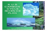 A U.S. CARBON CYCLE SCIENCE PLAN...porting government agencies. The nature of the problem demands it. Carbon dioxide is exchanged among three major active reservoirs,the ocean,land,and