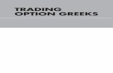 TRADING OPTION GREEKS · Trading Option Greeks 326 Choosing between Strategies 326 Managing Trades 329 The HAPI: The Hope and Pray Index 329 Adjusting 330 About the Author 333 Index