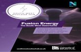 Fusion Energy - South West Nuclear Hub...All the nuclear power stations in the world today derive their energy from nuclear fission. By comparison, Fusion energy is a completely different