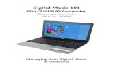 Digital Music 101 - CALLERLAB · 2018. 3. 30. · Digital Music 101 45th CALLERLAB Convention Albuquerque New Mexico March 26 – 28 2018 Managing Your Digital Music By Rick Manning.