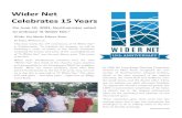 Wider Net Celebrates 15 Years · 2020. 7. 11. · Wider Net Celebrates 15 Years Wider Net Marks Fifteen Years By Kelley Williams, Jr. This June marks the 15th anniversary of “A