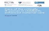 Care of the critically ill woman in childbirth; enhanced maternal care · 2020. 6. 17. · Care of the critically ill woman in childbirth; enhanced maternal care 2018 y e Kmessages