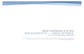 Information security – iso 27001 · 2021. 5. 28. · INFORMATION SECURITY – ISO 27001 [Your Company Name] This document has been written in accordance with the ISO 27001 standard.