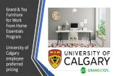 Grand & Toy - University of Calgary · 2020. 11. 5. · options visit the Grand & Toy catalogue. Click here. Furniture for Work From Home Grand & Toy Essentials Program. Global Obusforme