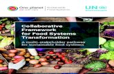Collaborative Framework for Food Systems Transformation...UN Environment experts: Alyssa Fischer, Camila Cavallari, Garrette Clark, Helena Rey, María José Baptista, Martina Otto,