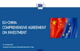 EU-CHINA COMPREHENSIVE AGREEMENT ON INVESTMENT · 2. EU-China Investment relations 3. The Agreement section by section 4. Next steps 2. 1. WHAT IS THE EU-CHINA COMPREHENSIVE AGREEMENT