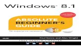 Windows® 8.1 Absolute Beginner's Guide · 2013. 11. 14. · Windows ® 8.1 Paul Sanna Alan Wright 800 East 96th Street, Indianapolis, Indiana 46240