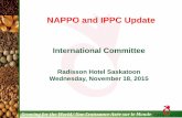 NAPPO and IPPC Update...NAPPO Annual meeting: o Memphis, Tennessee in October, 2015 o Rotates each year between Canada, US and Mexico o Montreal, Quebec in October, 2015 Growing for