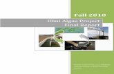 Illini Algae Project Final Report...3 1. PROJECT SUMMARY The Illini Algae Project was commissioned in the spring of 2008 to demonstrate algae bioenergy production and pollution mitigation