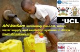 AfriWatSan sustaining low-cost, urban water supply and ... · cost, water supply and on-site sanitation strategies on urban groundwater and human health; 4. to develop with stakeholders