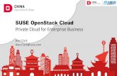 SUSE OpenStack Cloud · 2018. 12. 11. · SUSE OpenStack Cloud Positioning SUSE OpenStack Cloud is the open source private cloud solution of choice for enterprise business, designed
