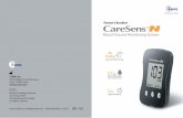 Owner’s Booklet · 2017. 8. 22. · Thank you for purchasing the CareSens N Blood Glucose Monitoring System. The system provides you with safe, fast, and convenient blood glucose