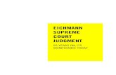 EICHMANN SUPREME COURT JUDGMENT · 2016. 6. 8. · 5 Eichmann Supreme Court Judgment 50 years on, its significance today Index: IOR 53/013/2012 Amnesty International June 2012 would