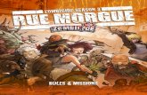 RULES & MISSIONS · RUE MORGUE - RULES 7 The game is won immediately when all of the Mission objec - tives have been accomplished .Zombicide Season 3: Rue Morgue is a cooperative