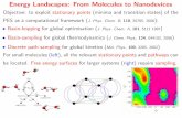 Energy Landscapes: From Molecules to Nanodeviceshelper.ipam.ucla.edu/publications/ccsws2/ccsws2_9329.pdf · 2011. 4. 18. · Energy Landscapes: From Molecules to Nanodevices Objective: