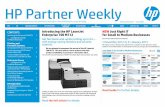 HP Partner Weekly...printer can be ordered now with product availability occurring on 1 December 2012. the new HP LaserJet enterprise 700 M712 enables high-volume, black-and-white