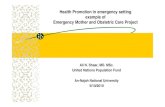 Health Promotion in emergency setting example of Emergency Mother and Obstetric … · 2013. 2. 10. · Emergency Mother and Obstetric Care Project Ali N Shaar MD MScAli N. Shaar,