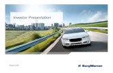 BWA Investor Presentation-07-27-2018 · 2018. 9. 18. · © BorgWarner Inc. 4 Increasing Diversity of Light Vehicle Production 93M 2023 IHS UNITS* 83M 2016 IHS UNITS* 90M 3M 0.5M
