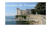 INDICE INDEX · 2017. 9. 13. · MONUMENTI Castello di Miramare Edificato sul promontorio del golfo di Trieste, a soli 6 km dalla città, il castello di Miramare fu costruito per