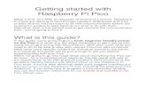 Getting started with Raspberry Pi Pico · 2021. 4. 13. · excellent Getting Started with MicroPython on the Raspberry Pi Pico book. If you're after technical detail we'd suggest