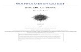 Warhammer Quest Roleplay manualmedia.xocomp.net/Gaming/RPG/Warhammer Quest [rules... · 2020. 5. 27. · The Warhammer Quest Roleplay Book is divided into three sections, each of