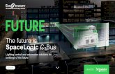 The future is SpaceLogic C-Bus 2021. 8. 15. · future need to capture the power of the all-digital, all-electric world. ... Fire security system Actassi Network infrastructure and