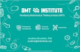 Developing Mathematical Thinking Institute(DMTI)...“The Developing Mathematical Thinking Institute (DMTI) is dedicated to enhancing students’ learning of mathematics by supporting