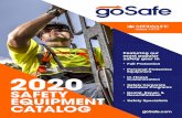 SAFETY EQUIPMENT CATALOG - goSafe - Safety Begins ......started operations in Marshall, TX. Si nce 2011, Medsafe has operated out of a 100,000 square foot corporate headquarters and
